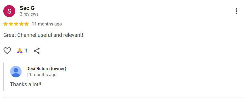 Google review screenshot — Sac G rates Desi Return 5 stars, calling the channel useful and relevant
