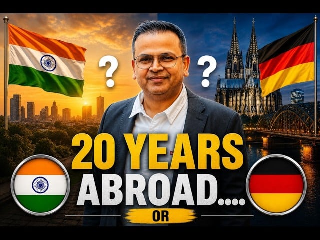 India or Germany After 20 Years Abroad? Neeraj's NRI Dilemma
