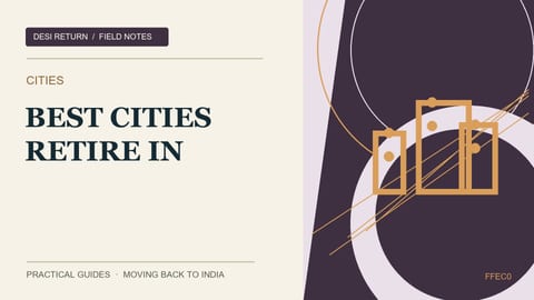 Best Cities to Retire in India for NRIs: 2026 City Comparison