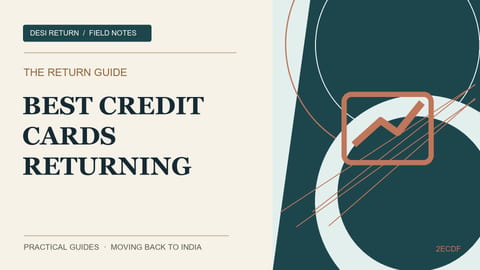 Best Credit Cards for a Returning NRI With No Indian Credit History (2026)