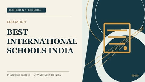 Best International Schools in India for NRI Kids (2026 City Comparison)