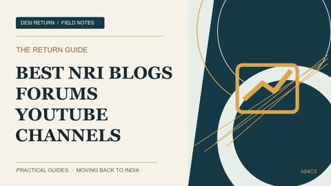 Best NRI Blogs, Forums and YouTube Channels for Returnees Ranked
