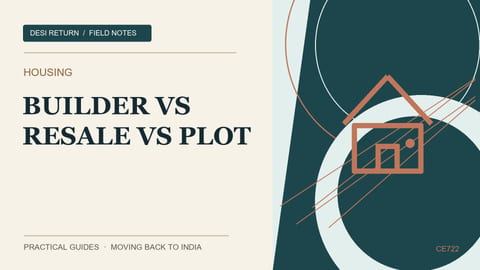 Builder vs Resale vs Plot for NRI Buyers: Risk and Return Compared