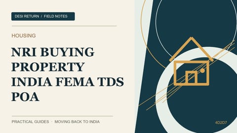 NRI Buying Property in India: FEMA Rules, TDS & Power of Attorney (2026)