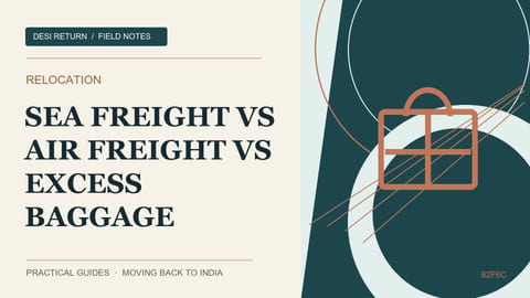Sea Freight vs Air Freight vs Excess Baggage to India Compared (2026)