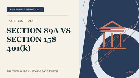 Section 89A vs Section 158: What Just Changed for Your 401(k) in India