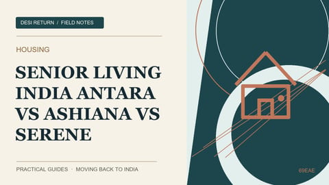 Senior Living in India: Antara vs Ashiana vs Serene Compared (2026)