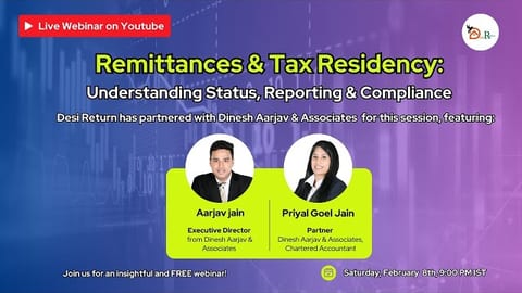 NRI Remittances and Tax Residency: Key Points From a February 2025 Webinar