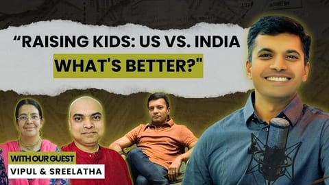 Why This NRI Family Moved Back to India During COVID: Work-Life Balance & Raising Kids