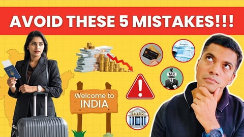 5 NRI Return Mistakes: What to Check Before Moving Back to India