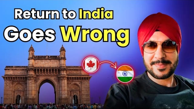 Was Returning to India a Mistake After 24 Years in Canada? guide image for Desi Return readers